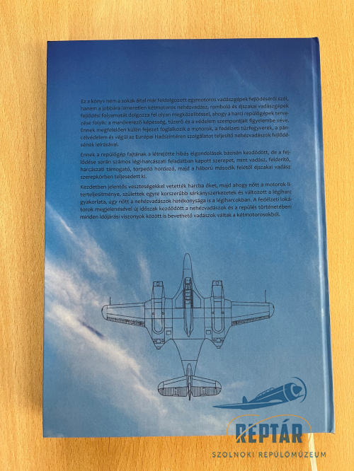 A második világháború nehézvadász és romboló repülőgépei