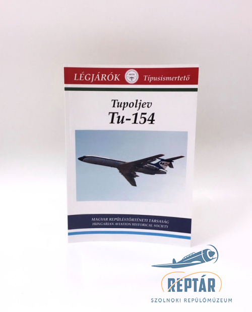 Tupoljev Tu-154 Légjárók-Típusismertető könyv